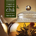 Viagem ao mundo do chá: Tao Te Cha eBook