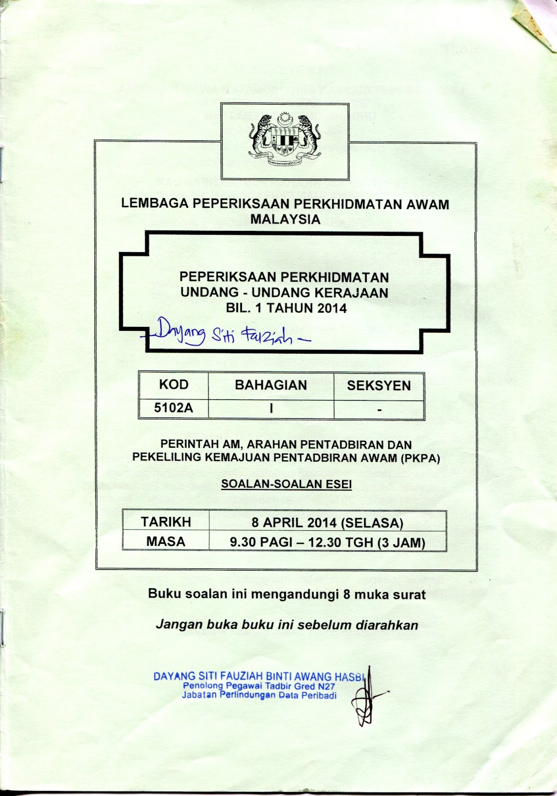 Hidup Itu Indah : Contoh Soalan 5102A (Perintah Am, Arahan 