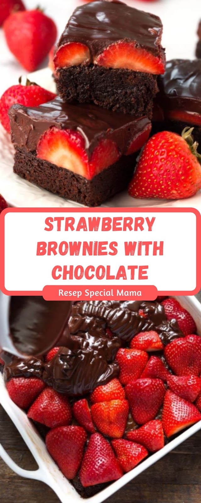 STRAWBERRY BROWNIES WITH CHOCOLATE