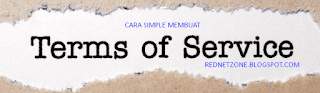 Cara Simple Membuat Terms Of Service (TOS) Di Blog / Website 