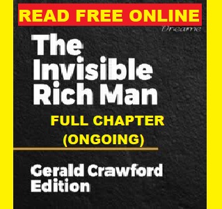 FREE The Invisible Rich Man Full Story - Ongoing (Chapter 1 - end)