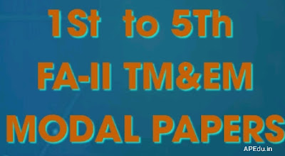 1st Class to 5th Class all subjects  FA-II Modal papers for Telugu and English medium