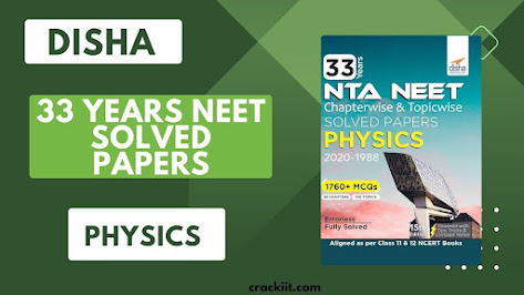 Disha 33 Years NEET Solved Papers Physics