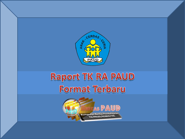 Raport TK RA PAUD Format Terbaru