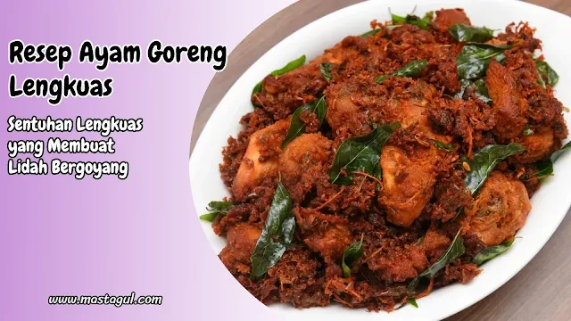 Resep Ayam Goreng Lengkuas