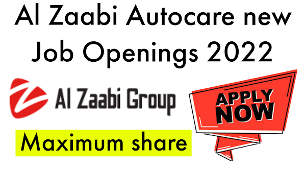 Al Zaabi Autocare new Jobs 2022 | apply now |