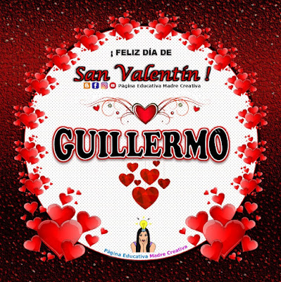 Feliz Día de San Valentín - Nombre Guillermo