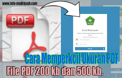 Cara Memperkecil Ukuran File PDF 200 kb Untuk EMIS Online