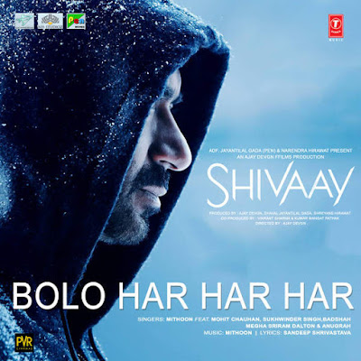 Bolo Har Har Har - Shivaay (2016)