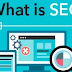 What Is Search Engine Optimization (SEO) ?