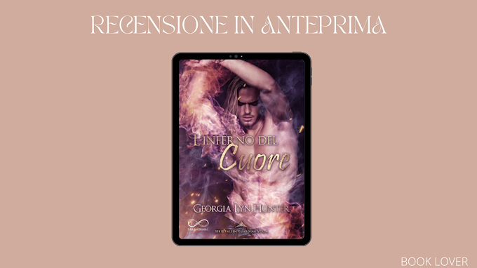 [RECENSIONE] L'inferno del cuore (Fallen Guardian #4) Georgia Lyn Hunter