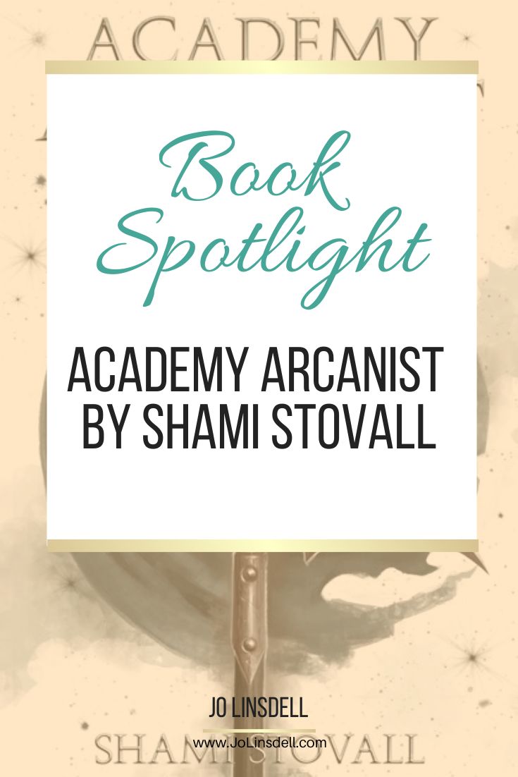 Book Spotlight Academy Arcanist by Shami Stovall