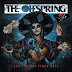Chronique : The Offspring - Let The Bad Times Roll