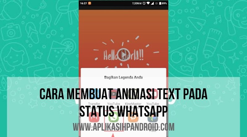 29+ Cara Membuat Status Wa Foto Bergerak