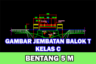 Gambar-Jembatan-Gelagar-Beton-Bertulang-Balok-T-Kelas-C-Bentang-5-Meter-Format-DWG-Autocad