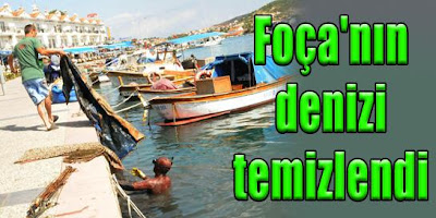 FOÇA TEMİZLENDİ