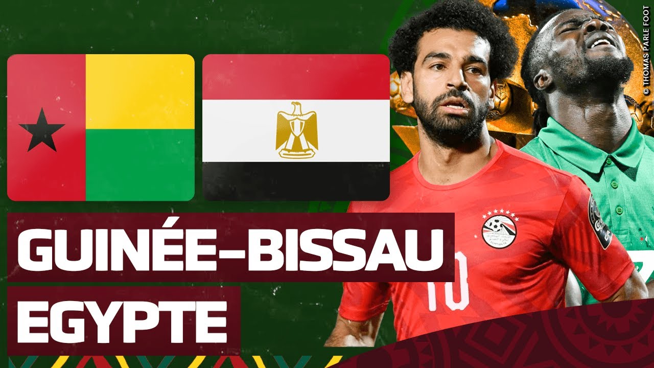 Direct du match entre Egypte et Guinée Bissau en haute qualité
