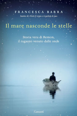 “Il mare nasconde le stelle” di Francesca Barra, una storia che insegna a non dare nulla per scontato