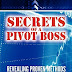 Secrets Of a Pivot Boss Revealing Proven Methods For Profiting in The market.