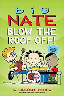 Big Nate: Blow the Roof Off! 