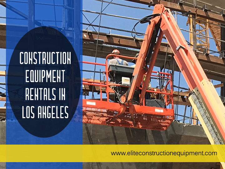 Construction Equipment Rentals in Los Angeles