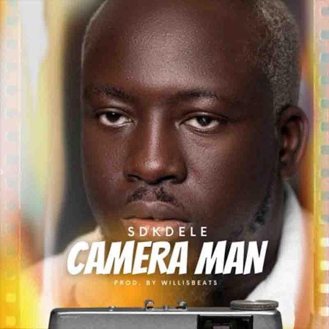 Download Mp3 - SDK Dele - Camera man