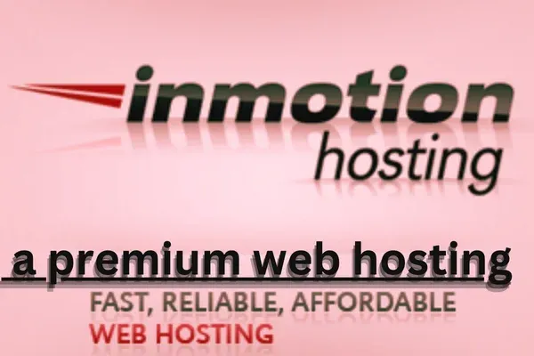 InMotion hosting a premium web hosting