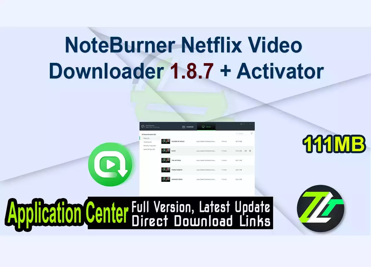 NoteBurner Netflix Video Downloader 1.8.7 + Activator