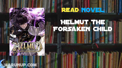 Read Helmut The Forsaken Child Novel Full Episode
