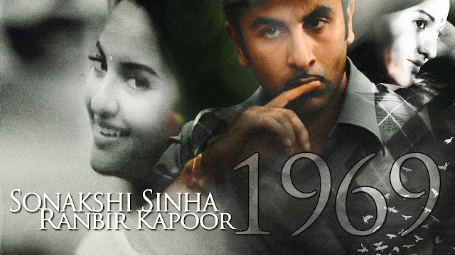 1969 - Trailer | Sonakshi Sinha & Ranbir Kapoor