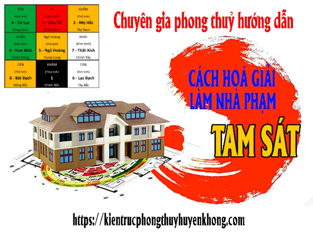 hoá giải làm nhà phạm Tam sát