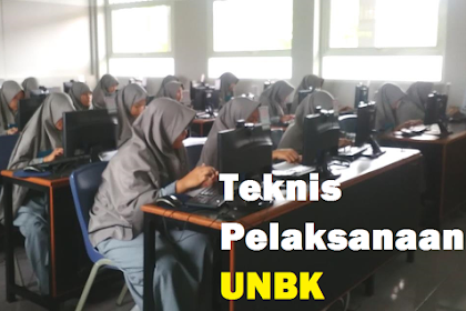 Nih Hal-Hal Yang Berkaitan Perihal Unbk Yang Perlu Diketahui