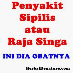 ciri ciri sipilis atau raja singa