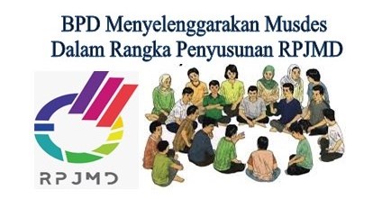 BPD Menyelenggarakan Musyawarah Desa (Musdes) Dalam Rangka Penyusunan RPJMD, BPD, RPJMD