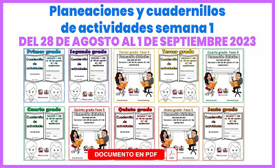 Planeaciones y cuadernillos de actividades semana 1 Primaria 2023-2024