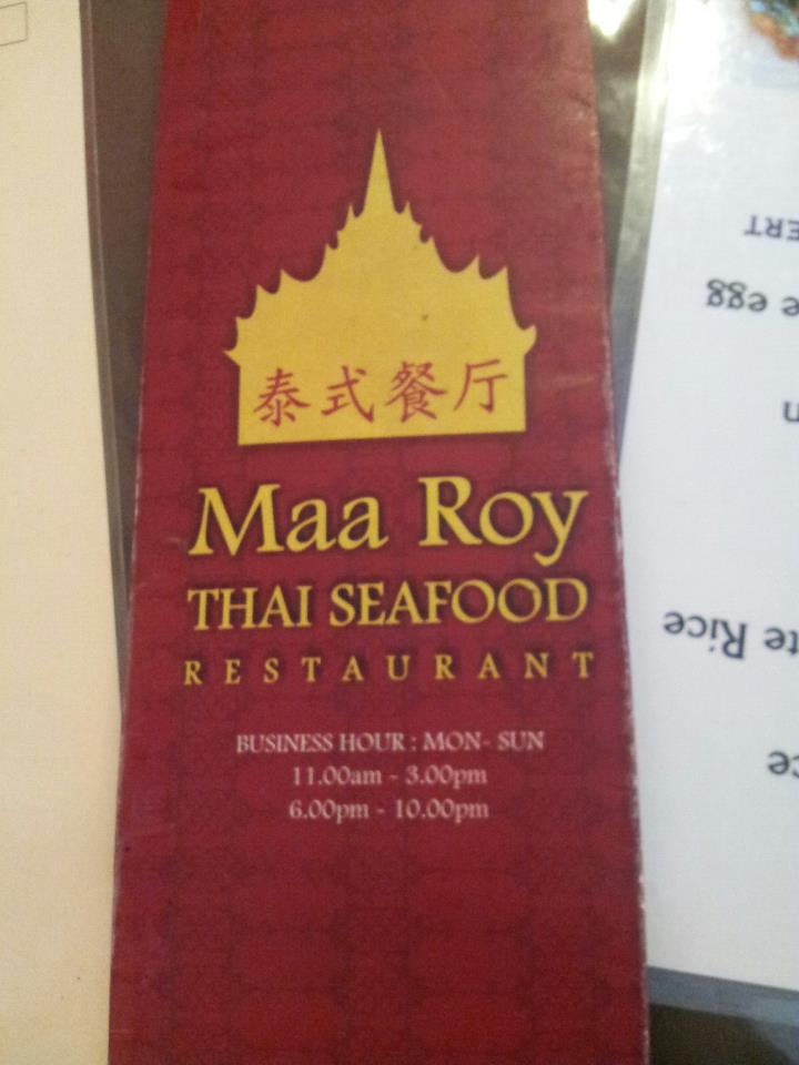 MAA ROY THAI SEAFOOD RESTAURANT KRYSTAL POINT PENANG 