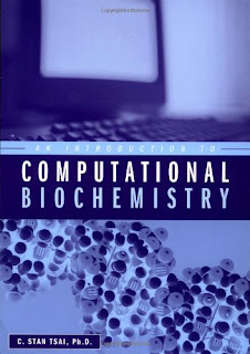 An Introduction to Computational Biochemistry by C. Stan Tsai