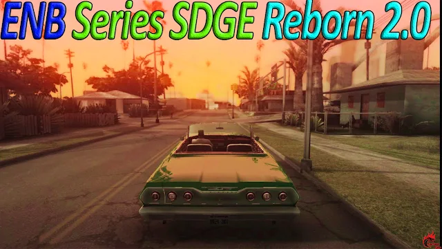 GTA San Andreas Enb Series Sdge Reborn 2.0 Mod