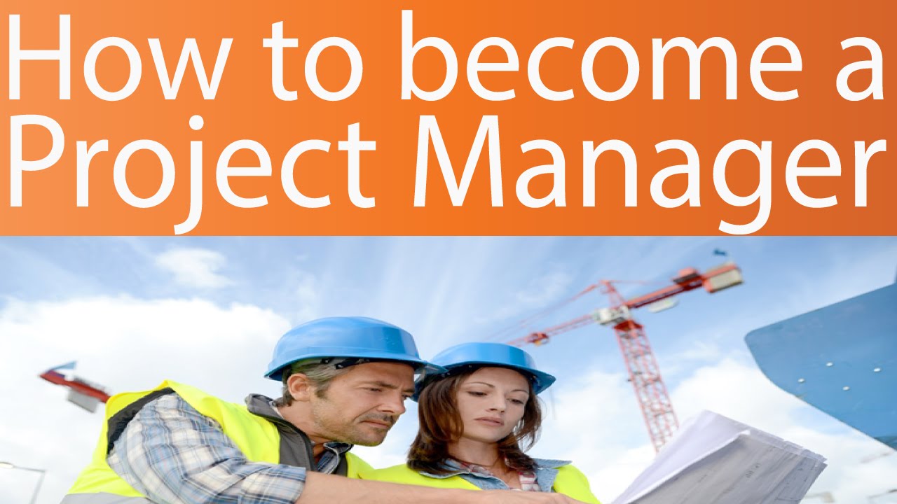 How do you become project manager? 