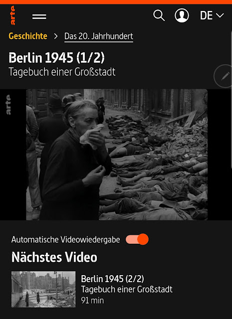 https://www.arte.tv/de/videos/091182-001-A/berlin-1945-1-2/ 