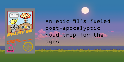 An epic 90s fueled post-apocalyptic road trip for the ages