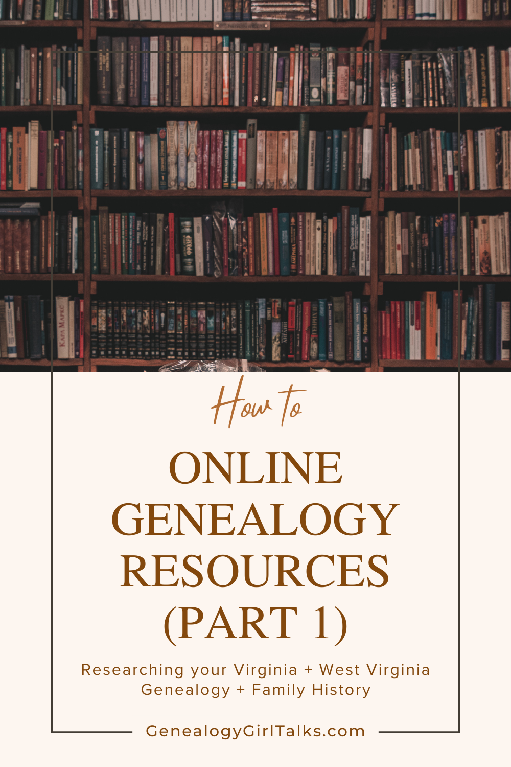 Online Genealogy Resources (Part 1) by Genealogy Girl Talks