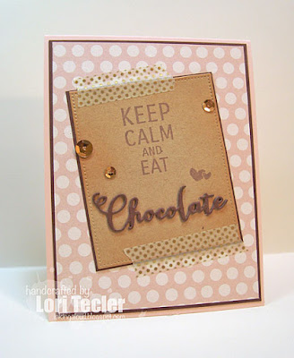 Keep Calm and Eat Chocolate card-designed by Lori Tecler/Inking Aloud-stamps from Verve Stamps