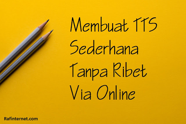 pict of Membuat TTS Sederhana Tanpa Ribet Via Online