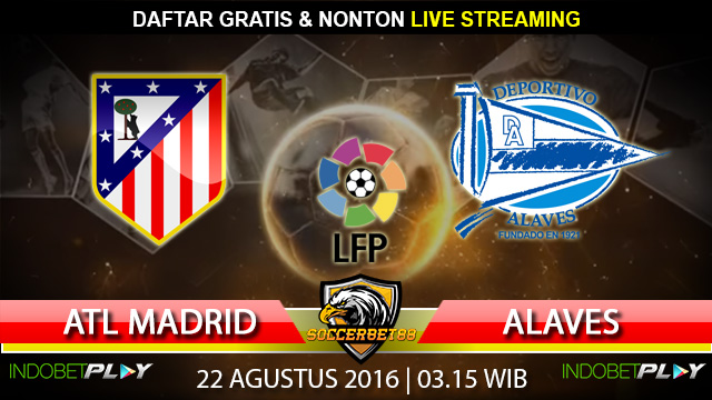 Prediksi Atletico Madrid vs Alaves 22 Agustus 2016 (Liga ...