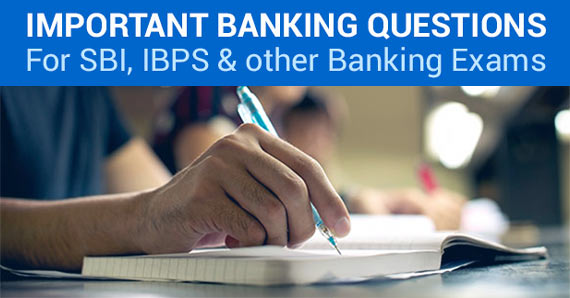 Banking Industry Questions and Answers for Bank Exams 2016