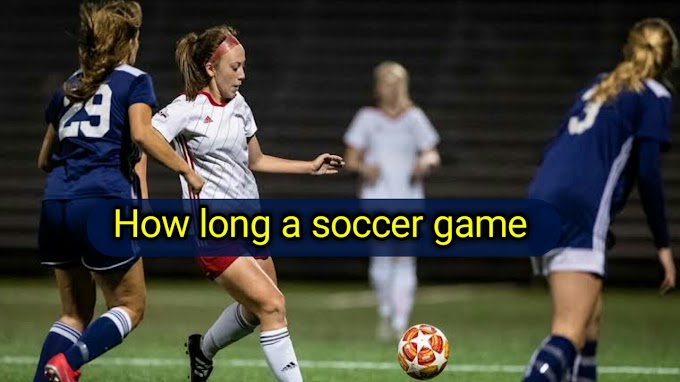How Long a soccer game