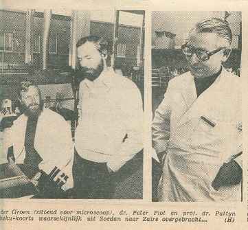 Peter Piot, Guido Van der Groen, and a Belgium doctor called Pattyne, who were there long before Ebola erupted in the country in 1976