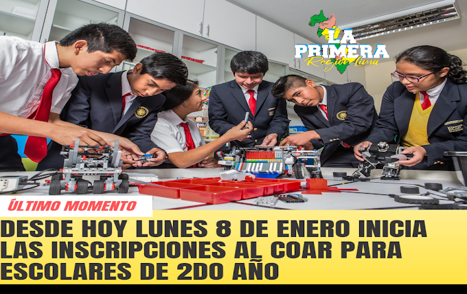 DESDE HOY LUNES 8 DE ENERO ESCOLARES DEL 2DO AÑO DE COLEGIOS ESTATALES POSTULARÁN AL COAR