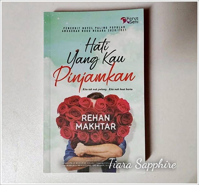 Hati Yang Kau Pinjamkan by Rehan Makhtar | Book Review